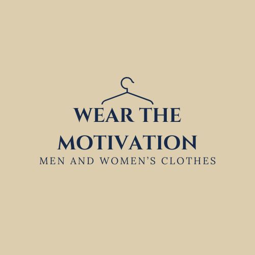 Wear The Motivation